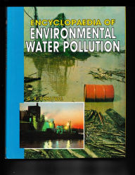 Title: Encyclopaedia Of Environmental Water Pollution, Author: G. R. Chhatwal