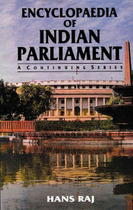 Title: Encyclopaedia of Indian Parliament Private Members' Amendment Bills (1972-1974), Author: Hans Raj
