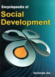 Title: Encyclopaedia of Social Development, Author: Sumangla Jha