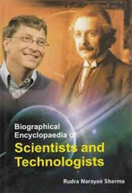 Title: Biographical Encyclopaedia of Scientists and Technologists, Author: Rudra Narayan Sharma