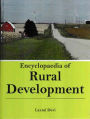 Encyclopaedia of Rural Development (Policies, Methods and Strategies in Rural Development)
