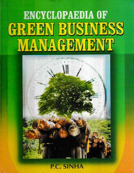 Title: Encyclopaedia of Green Business Management, Author: P. C. Sinha