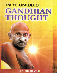 Title: Encyclopaedia of Gandhian Thought (BA-CO), Author: K.S. Bharathi