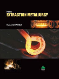 Title: Extraction Metallurgy, Author: Paulene Fincher