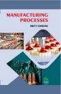 Manufacturing Processes