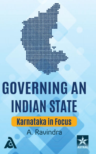 Governing an Indian State: Karnataka in Focus