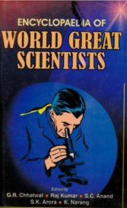 Title: Encyclopaedia of World Great Scientists, Author: G.R. Chhatwal