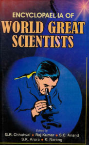 Title: Encyclopaedia of World Great Scientists, Author: G.R. Chhatwal