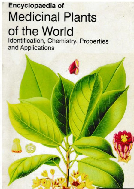 Encyclopaedia of Medicinal Plants of the World Identification ...