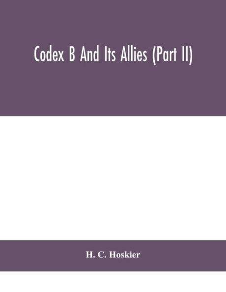 Codex B and its allies (Part II)