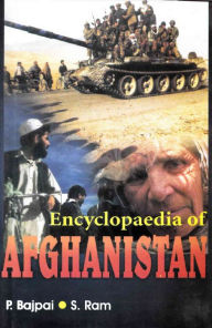 Title: Encyclopaedia of Afghanistan (Us War On Terrorism In Afghanistan), Author: P. Bajpai