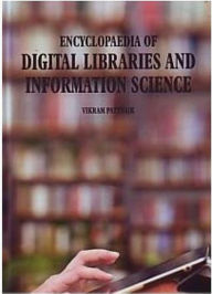 Title: Encyclopaedia of Digital Libraries and Information Science, Author: Vikram Pattnaik