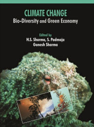 Title: Climate Change, Bio-Diversity and Green Economy, Author: H.S. Sharma