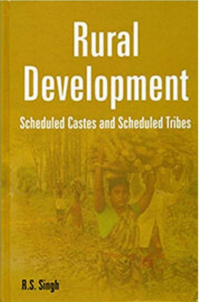 Rural Development: Scheduled Castes and Scheduled Tribes