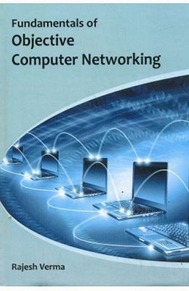 Fundamentals Of Objective Computer Networking