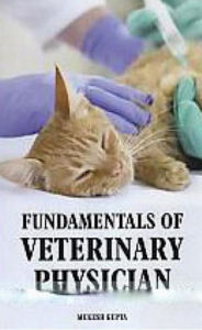 Title: Fundamentals of Veterinary Physician, Author: Mukesh Gupta