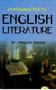 Title: An Introduction To English Literature, Author: Mayank Ranjan