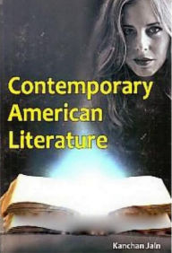 Title: Contemporary American Literature, Author: Kanchan Jain