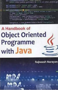 Title: A Hand Book Of Objected Oriented Programme With Java, Author: Rajneesh Narayan