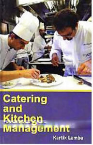 Title: Catering and Kitchen Management, Author: Kartik Lamba