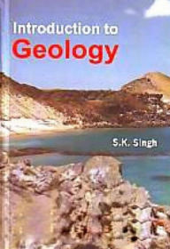 Title: Introduction to Geology, Author: S.K. Singh