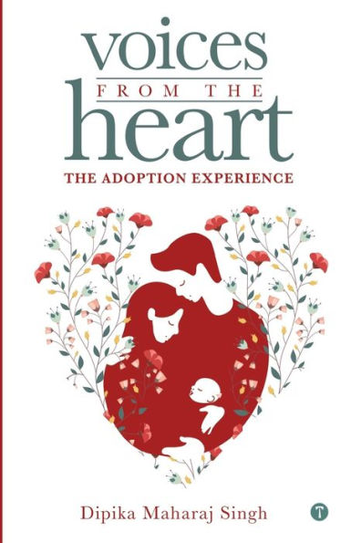 Voices From The Heart - Adoption Experience