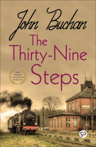 Title: The Thirty-Nine Steps, Author: John Buchan