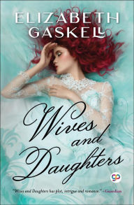 Title: Wives and Daughters, Author: Elizabeth Gaskell