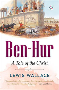 Title: Ben-Hur: A Tale of the Christ, Author: Lewis Wallace