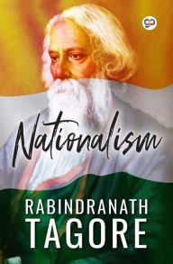 Title: Nationalism, Author: Rabindranath Tagore