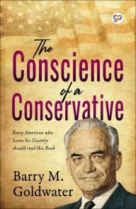 Title: The Conscience of a Conservative, Author: Barry M. Goldwater