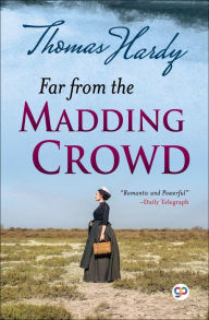 Title: Far From the Madding Crowd, Author: Thomas Hardy