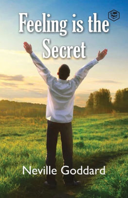 Feeling Is The Secret by Neville Goddard, Paperback | Barnes & Noble®