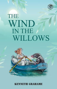 Title: The Wind in the Willows, Author: Kenneth Grahame