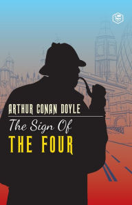 Title: The Sign of The Four, Author: Arthur Conan Doyle