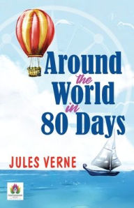 Title: Around The World in 80 Days, Author: Jules Verne