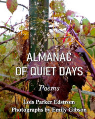 Title: Almanac of Quiet Days, Author: Lois Parker Edstrom