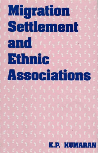 Migration Settlement and Ethnic Associations