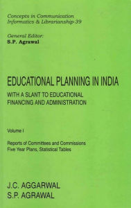 Title: Educational Planning in India: With a slant to Educational Financing and Administration, Author: J. C. Aggarwal