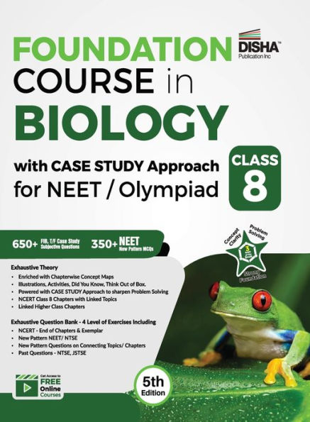 Foundation Course in Biology with Case Study Approach for NEET/ Olympiad Class 8 - 5th Edition