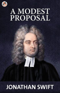 Title: A Modest Proposal, Author: Jonathan Swift