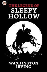 Title: The Legend of Sleepy Hollow, Author: Washington Irving