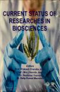 Title: Current Status Of Researches In Biosciences, Author: Prakash  Chandra Joshi