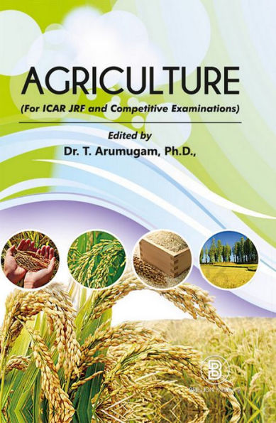 Agriculture (For ICAR JRF and Competitive Examinations)