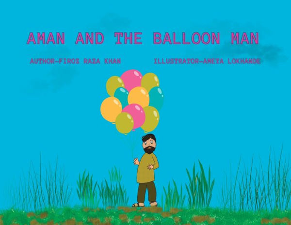 Aman and The Balloon Man