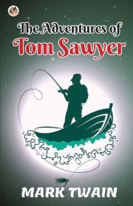 Title: The Adventures of Tom Sawyer, Author: Mark Twain