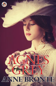 Title: Agnes Grey, Author: Anne Bronte