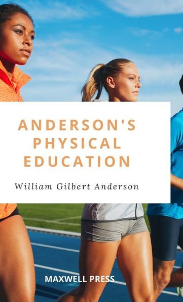 Anderson's Physical Education