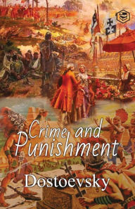 Title: Crime and Punishment, Author: Fyodor Dostoyevsky