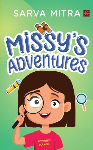 "Missy's Adventures: (Short Stories Collection) Realistic Mystery Fiction for Children! "